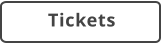Tickets