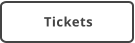 Tickets