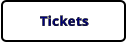 Tickets